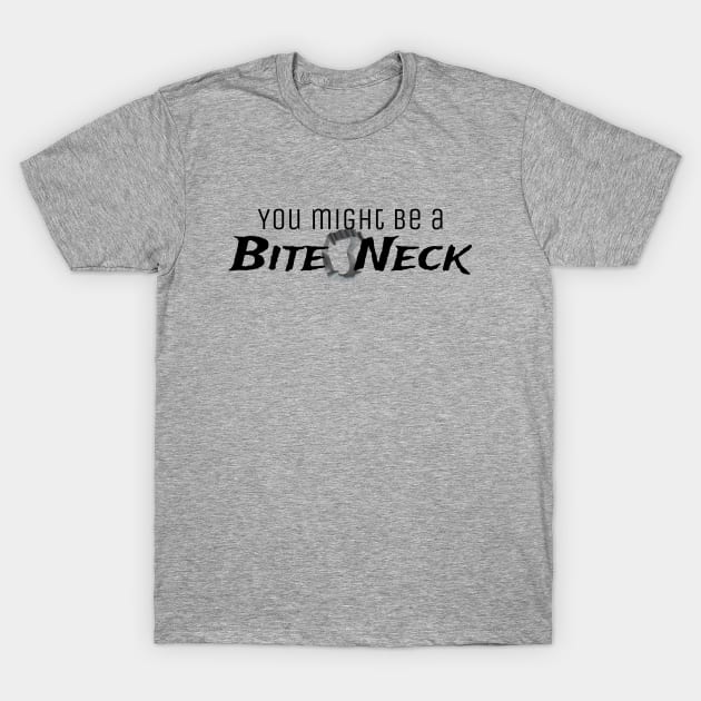 Bite Neck black letters T-Shirt by HighDive